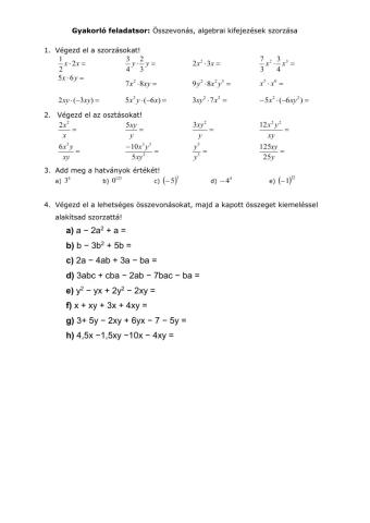 Algebrai kifejezése - gyakorlás (egytagú szorzásig)