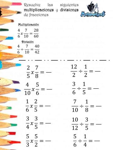 MULTIPLICACIÓN Y DIVISIÓN DE FRACCIONES