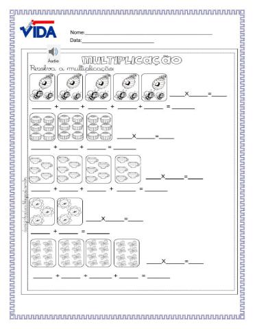 Multiplicação. Atividade envolvendo adição de parcelas iguais. Multiplicação.