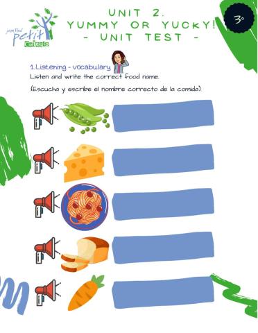 Unit 2. yummy or yucky! - unit test