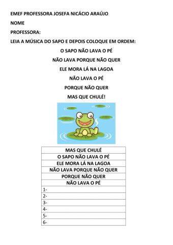 O sapo não lava o pé