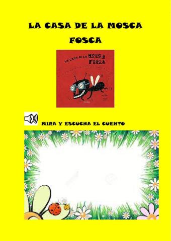 Cuento la casa de la mosca Fosca