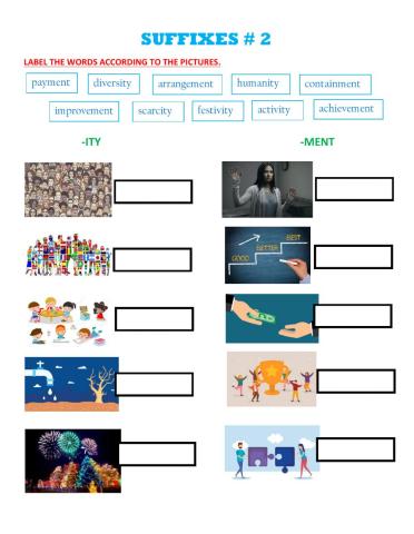 Suffixes -ity, -ment 2