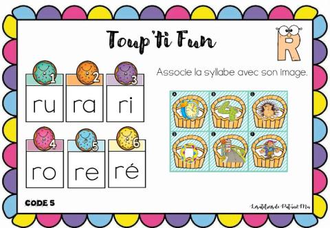 Toup'ti fu-R-associe la syllabe à son image (Pat-In-Moi)