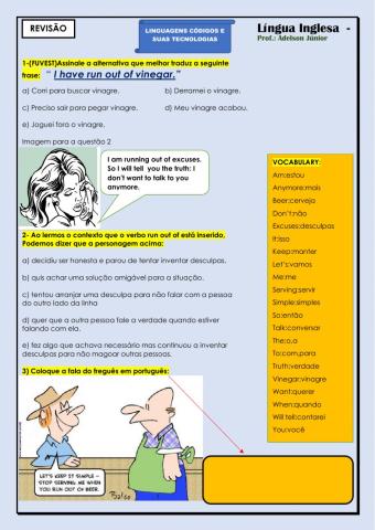 Revisão :Interpretação,Reflexive, Tag Question, Caso Possessivo ,run out of