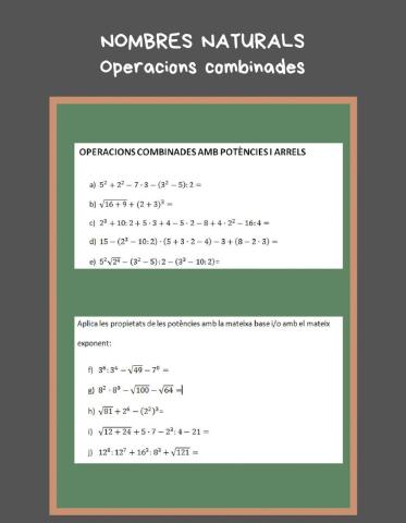 Nombres naturals - operacions combinades amb arrels i potències