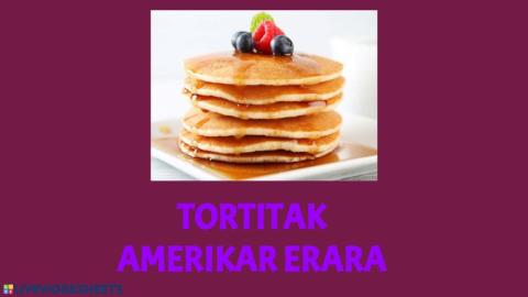 Tortita amerikarrak