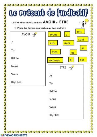 Le présent - Verbes AVOIR et ÊTRE