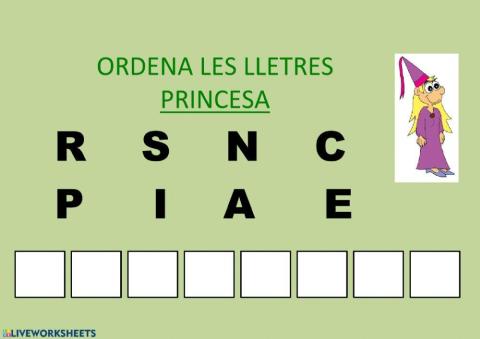 Ordena lletres PRINCESA