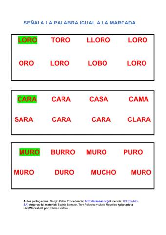 Señala la palabra igual a la marcada