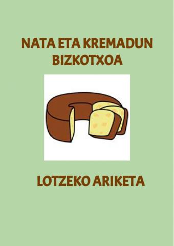 13. nata eta kremadun bizkotxoa lotzeko ariketa