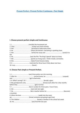 Present Perfect - Present Perfect Continuous - Past Simple