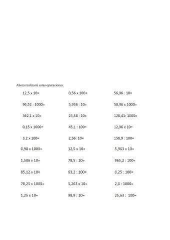 Multiplicar y dividir por la unidad seguida de ceros