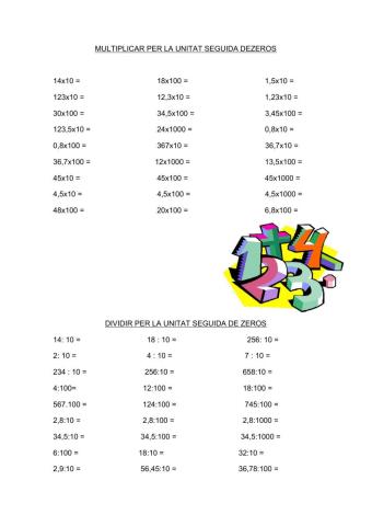 Multiplicar i dividir per la unitat seguida de zeros