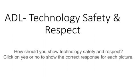 Technology Safety and Respect