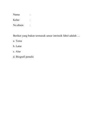 Latihan Soal Bahasa indonesia (Teks Fabel)