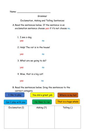 Exclamation, Asking, Telling Sentences