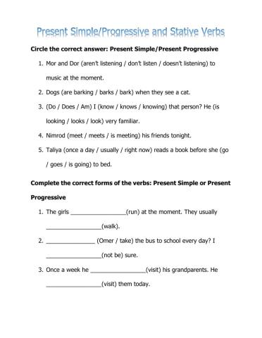 Present Simple, Present Progressive and Stative Verbs