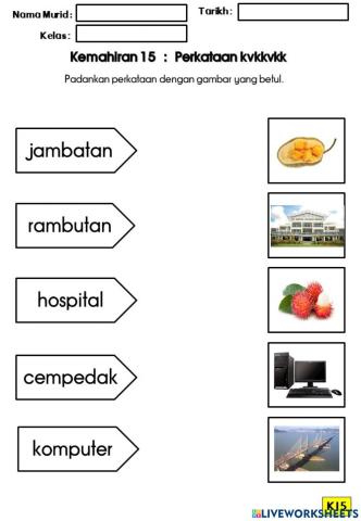 Kemahiran 15 : Perkataan KVKKVKVK