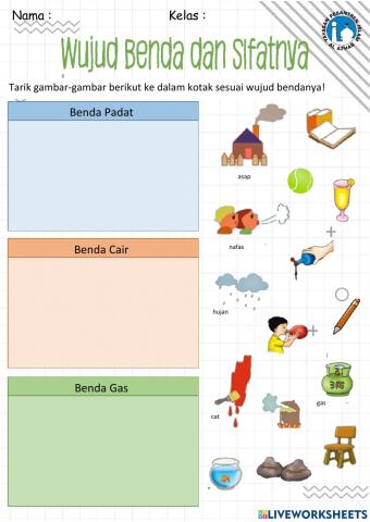 Worksheet B. Indonesia : Wujud Benda dan Sifatnya