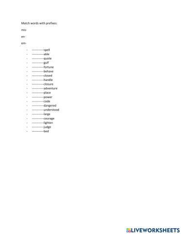 Prefixes en,em and mis