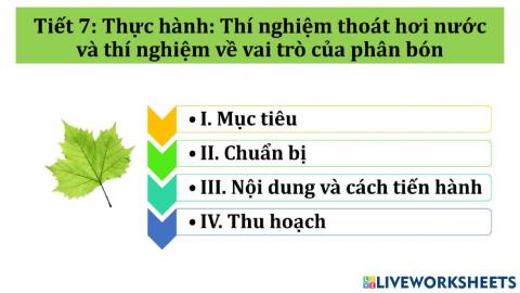 Bài 7: Thực hành : Thí nghiệm thoát hơi nước và thí nghiệm về vai trò của phân bón