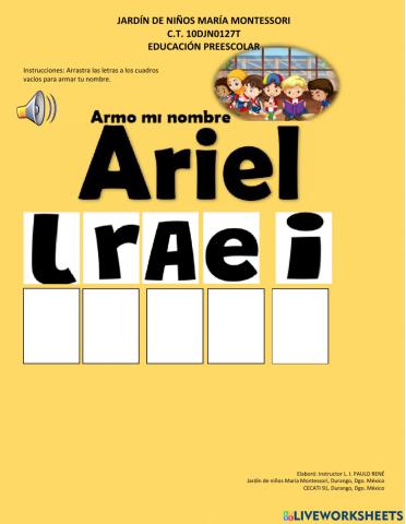 Armo mi nombre Ariel