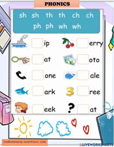 Phonics: ch,sh,ph,wh,th LiveWorksheet by: Jussel Krisna C. Linda