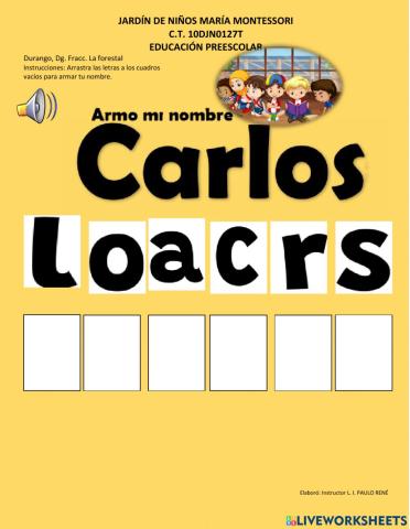 Armo mi nombre Carlos