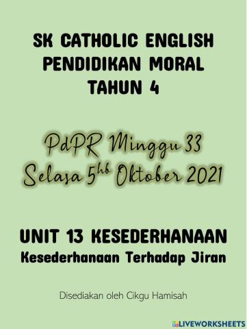 Pendidikan Moral Tahun 4 PdPR Minggu 33 Selasa 5hb Oktober 2021 - UNIT 13 KESEDERHANAAN - Kesederhanaan Terhadap Jiran