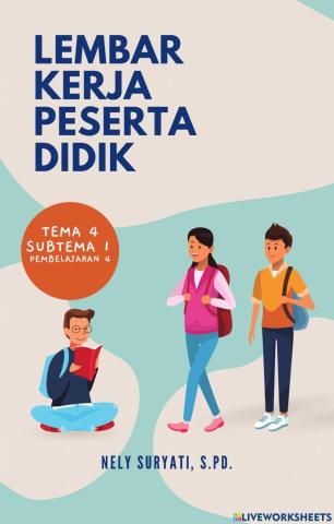 LKPD Kelas 4 Tema 4 Subtema 1 Pembelajaran 4