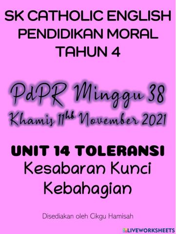 Pendidikan Moral Tahun 4 PdPR Minggu 38 Khamis 11hb November  2021 - UNIT 14 TOLERANSI - Kesabaran Kunci Kebahagiaan