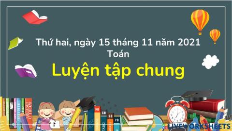 Tuần 12 - Tiết 1 - Luyện tập chung