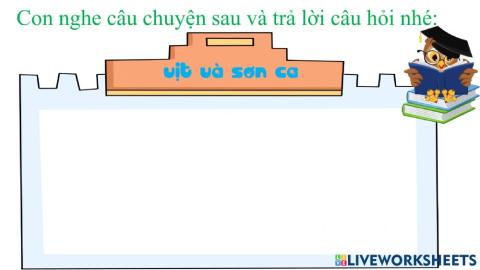 Kể chuyện: vịt và sơn ca