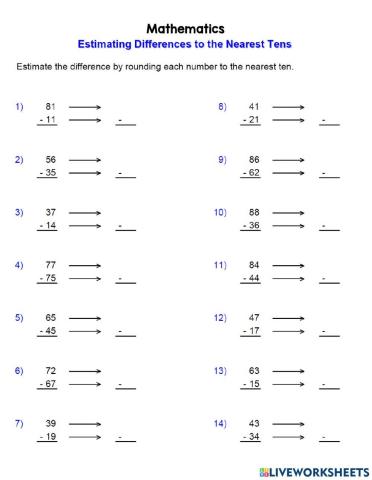 Estimate the difference to the nearest ten