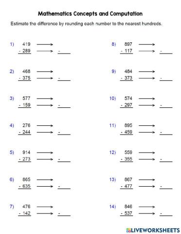 Estimate the difference to the nearest hundred