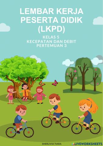 LKPD Kecepatan dan Debit Kelas 5