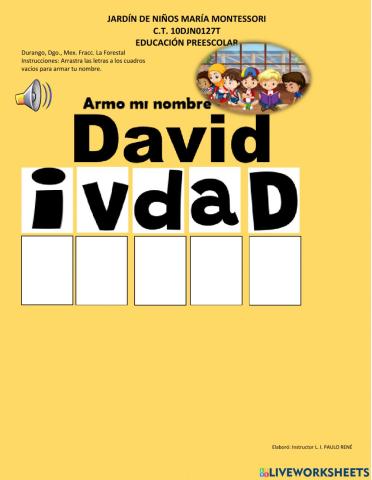 Armo mi nombre David