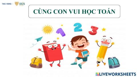 Cùng con vui học toán