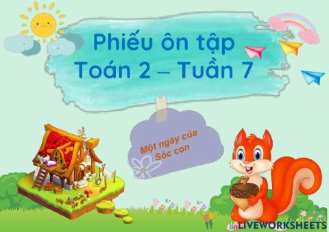 Ôn toán lớp 2 - Tuần 7