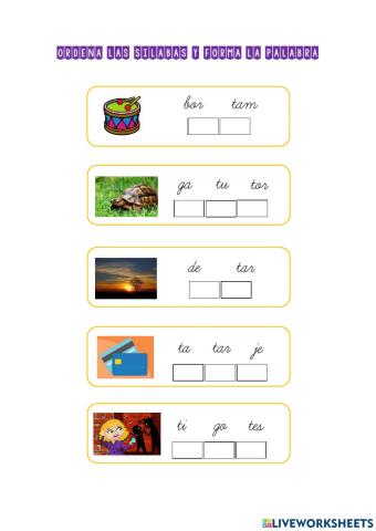 Palabras con T: Ordena las sílabas y forma la palabra