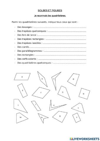 Je reconnais les différents quadrilatères.