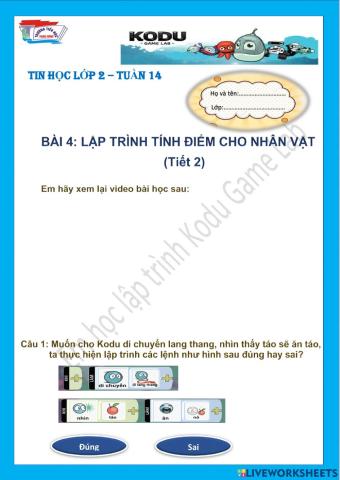 Tin học lớp 2-tuần 14-Bài 4: Lập trình tính điểm cho nhân vật (tiết 2)