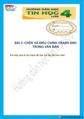 Tin học lớp 4-Tuần 14-CĐ3-Bài 3: Chèn và điều chỉnh tranh ảnh trong văn bản