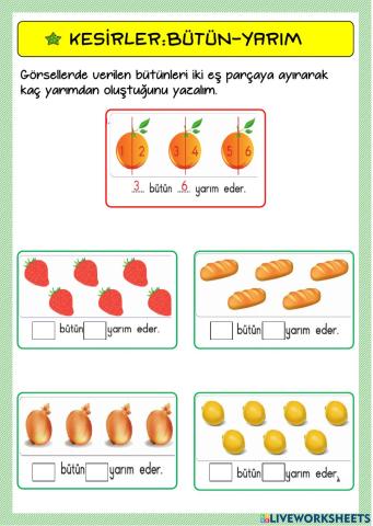 Kesirler:Bütün-Yarım