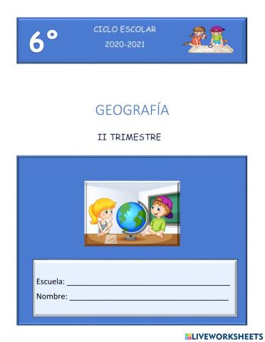 Evaluación segundo trimestre 6° geografía