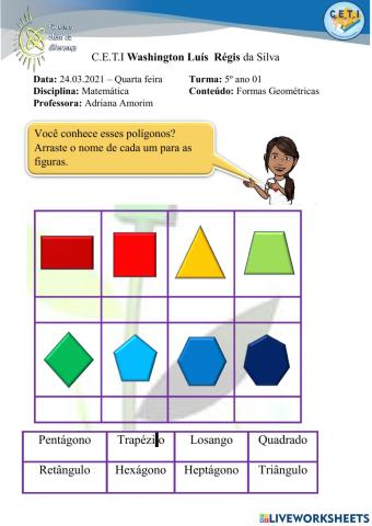 Formas Geométricas - Profº Adriana Amorim