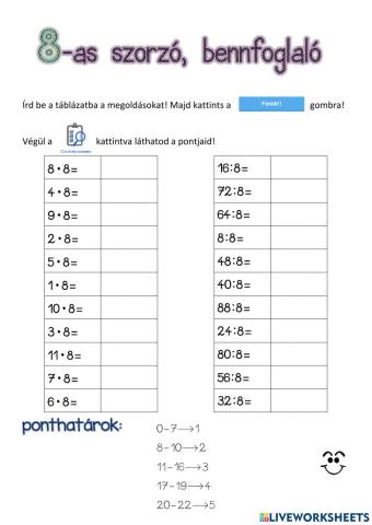 8-as szorzó és bennfoglaló