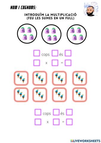 Introduïm la multiplicació