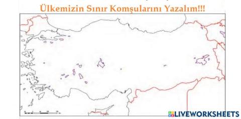 Harita Üzerinde Sınır Komşularımızı Yazalım